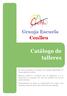 Catálogo de talleres. Granja Escuela Conlleu. En este documento se resumen los talleres disponibles en Granja Escuela Conlleu.