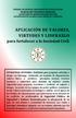 APLICACIÓN DE VALORES, VIRTUDES Y LIDERAZGO