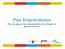 Plan Emprendemos Plan de apoyo a los emprendedores de la Región de Murcia 2014-2017