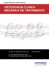 ORTODONCIA CLÍNICA MECÁNICA DE TRATAMIENTO