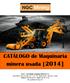 CATÁLOGO de Maquinaria minera usada [2014]