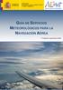 GUÍA DE SERVICIOS METEOROLÓGICOS PARA LA NAVEGACIÓN AÉREA. 7ª edición, septiembre 2015