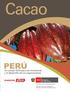 Cacao. Un campo fértil para sus inversiones y el desarrollo de sus exportaciones. Dirección General de Competitividad Agraria