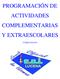 PROGRAMACIÓN DE ACTIVIDADES COMPLEMENTARIAS Y EXTRAESCOLARES CURSO 2015/16