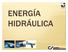Energía Hidráulica. Recurso Hidráulico. Mares Ríos. Ciclo del agua