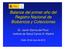 Balance del primer año a o del Registro Nacional de Biobancos y Colecciones