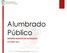 Alumbrado Público INFORME MENSUAL DE ACTIVIDADES OCTUBRE 2013