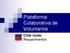 Plataforma Colaborativa de Voluntarios. Chile Unido Requerimientos