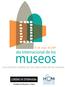 18 de mayo de 2014. museos. día internacional de los. Los vínculos creados por las colecciones de los museos.
