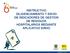 INSTRUCTIVO DILIGENCIAMIENTO Y ENVIO DE INDICADORES DE GESTION DE RESIDUOS HOSPITALARIOS MEDIANTE APLICATIVO SIRHO