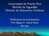 Universidad de Puerto Rico Recinto de Aguadilla División de Educación Continua. Planificación de la Enseñanza Prof. Miguel A. Varela Pérez Recurso