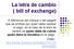 La letra de cambio ( bill of exchange)