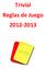 Trivial Reglas de Juego 2012-2013