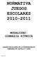 NORMATIVA JUEGOS ESCOLARES 2010-2011 MODALIDAD: GIMNASIA RÍTMICA