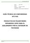 GUÍA TÉCNICA DE CONFORMIDAD GTC-FAE PRODUCTOS DE POLIESTIRENO EXPANDIDO (EPS) PARA EL AISLAMIENTO POR EL EXTERIOR DE FACHADAS