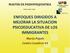 ENFOQUES DIRIGIDOS A MEJORAR LA SITUACION PSICOEDUCATIVA DE LOS IMMIGRANTES