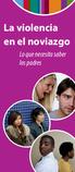 La violencia en el noviazgo. Lo que necesita saber los padres