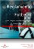 Reglamento Fútbol 7. XXVI Juegos Deportivos Escolares Temporada 2014-2015