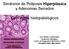 Síndrome de Poliposis Hiperplásica y Adenomas Serrados. Conceptos histopatológicos