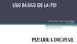 USO BÁSICO DE LA PDI. roberto portabales IES Jerónimo González 2014 Sama PIZARRA DIGITAL