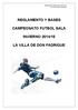 REGLAMENTO Y BASES CAMPEONATO FUTBOL SALA INVIERNO 2014/15 LA VILLA DE DON FADRIQUE