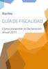 Comunidad Financiera GUÍA DE FISCALIDAD. Cómo presentar la Declaración Anual 2015