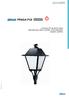 PRAGA FC6. Luminaria LED de diseño clásico adecuada para calles, avenidas, zonas peatonales, parques y jardines.