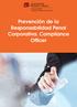 Prevención de la Responsabilidad Penal Corporativa. Compliance Officer