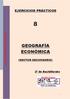 EJERCICIOS PRÁCTICOS CUADERNO DE EJERCICIOS GEOGRAFÍA ECONÓMICA (SECTOR SECUNDARIO) 2º de Bachillerato