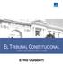 EL TRIBUNAL CONSTITUCIONAL Clases de Sentencias y Fines. Ermo Quisbert
