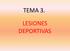 TEMA 3. LESIONES DEPORTIVAS