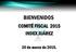 BIENVENIDOS COMITÉ FISCAL 2015 INDEX JUÁREZ. 20 de marzo de 2015.