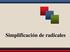 Simplificación de radicales