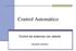 Control Automático. Control de sistemas con retardo. Eduardo Interiano