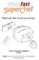CleanFast. Manual de Instrucciones. Robot Automático inteligente CF-400. Nota: lea estas instrucciones antes de utilizar este electrodoméstico