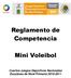 Reglamento de Competencia. Mini Voleibol