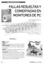 FALLAS RESUELTAS Y COMENTADAS EN MONITORES DE PC