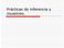 Prácticas de inferencia y muestreo.