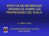 EFECTOS DE MATERIALES ORGÁNICOS SOBRE LAS PROPIEDADES DEL SUELO