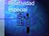Tema 4. Relatividad especial