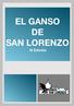 EL GANSO DE SAN LORENZO. III Edición