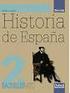 HISTORIA DE ESPAÑA 2º BACHILLERATO La España Contemporánea