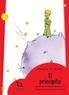 ANTOINE DE SAINT-EXUPÉRY. El principito. Traducción de GABRIELA VILLALBA