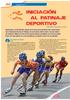 INICIACIÓN AL PATINAJE DEPORTIVO Mikel Lasheras, Carlos Lugea e Ion Navarro