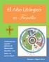 El Año Litúrgico en Familia. Adviento Navidad Cuaresma Pascua Tiempo Ordinario