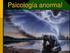 PSICOLOGIA ANORMAL I