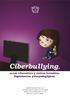 Ciberbullying, acoso cibernético y delitos invisibles. Experiencias psicopedagógicas