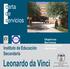 carta servicios Objetivos Servicios Compromisos Garantías Nº ER-1841/2006 Instituto de Educación Secundaria Leonardo da Vinci