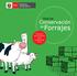 Ministerio de Agricultura PERÚ. Guía de: Programa de Incremento de la Productividad Rural. Guía de Conservación de Forrajes 1