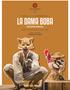 COMPAÑÍA DE TEATRO LA CALDERONA PRESENTA LA DAMA BOBA (VERSIÓN ANIMAL) Basada en LA DAMA BOBA de Lope de Vega. Versión y Dirección RAMÓN GUTIÉRREZ